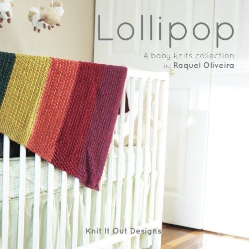 Lollipop Baby Knits Collection © Rachel Oliveira