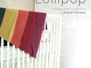 Lollipop Baby Knits Collection © Rachel Oliveira