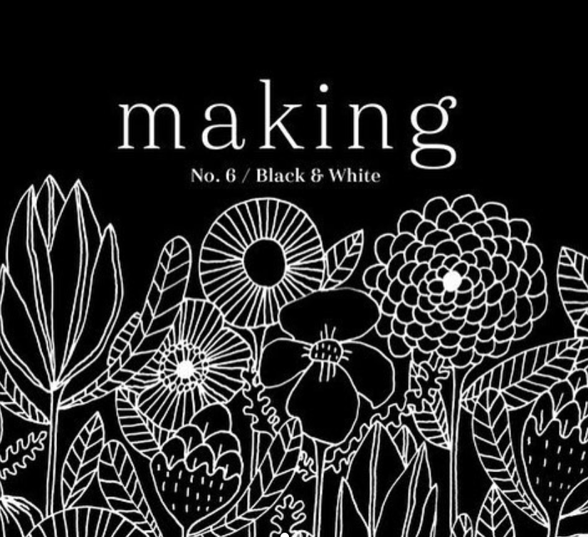 Makingzine No. 6/Black & White Coming Soon