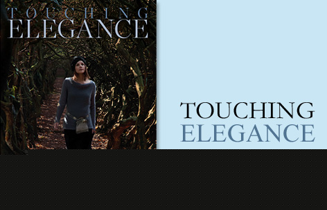 Touching Elegance
